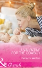 A Valentine For The Cowboy - eBook