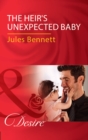 The Heir's Unexpected Baby - eBook