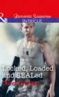 Locked, Loaded And Sealed - eBook