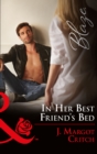 In Her Best Friend's Bed - eBook