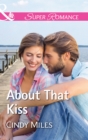 The About That Kiss - eBook