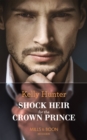 Shock Heir For The Crown Prince - eBook