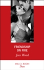 Friendship On Fire - eBook