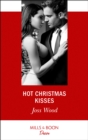 Hot Christmas Kisses - eBook