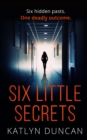 Six Little Secrets - eBook