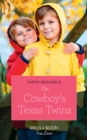 The Cowboy's Texas Twins - eBook