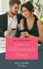 Unlocking The Millionaire's Heart - eBook