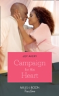Campaign For His Heart - eBook