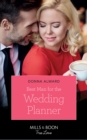 Best Man For The Wedding Planner - eBook