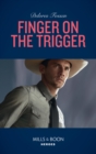 The Finger On The Trigger - eBook