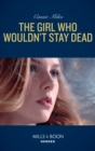 The Girl Who Wouldn't Stay Dead - eBook