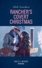 The Rancher's Covert Christmas - eBook