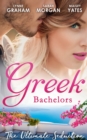 Greek Bachelors: The Ultimate Seduction - eBook