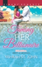 Taming Her Billionaire - eBook