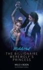 The Billionaire Werewolf's Princess - eBook