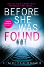 Before She Was Found - eBook