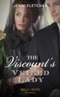 The Viscount’s Veiled Lady - eBook