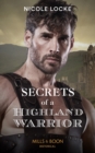 The Secrets Of A Highland Warrior - eBook