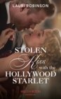 Stolen Kiss With The Hollywood Starlet - eBook