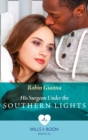His Surgeon Under The Southern Lights - eBook