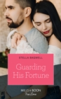 The Guarding His Fortune - eBook