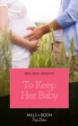 The To Keep Her Baby - eBook