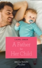 A Father For Her Child - eBook