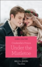 Cinderella's Prince Under The Mistletoe - eBook