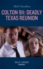 Colton 911: Deadly Texas Reunion - eBook