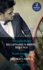 Billionaire's Bride For Revenge / The Sheikh's Shock Child : Billionaire's Bride for Revenge (Rings of Vengeance) / the Sheikh's Shock Child (One Night with Consequences) - eBook