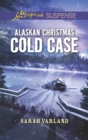 Alaskan Christmas Cold Case - eBook