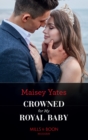 Crowned For My Royal Baby - eBook