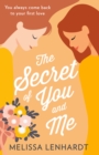The Secret Of You And Me - eBook