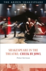 Shakespeare in the Theatre: Cheek by Jowl - Book