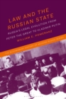 Law and the Russian State : Russia s Legal Evolution from Peter the Great to Vladimir Putin - eBook