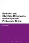 Buddhist and Christian Responses to the Kowtow Problem in China - eBook