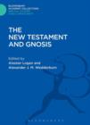 The New Testament and Gnosis - eBook
