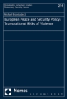 European Peace and Security Policy : Transnational Risks of Violence - eBook