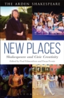 New Places: Shakespeare and Civic Creativity - Book