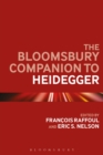 The Bloomsbury Companion to Heidegger - Book