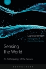 Sensing the World : An Anthropology of the Senses - Book