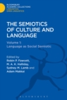 The Semiotics of Culture and Language : Volume 1 : Language as Social Semiotic - Book