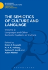 The Semiotics of Culture and Language : Volume 2 : Language and Other Semiotic Systems of Culture - eBook