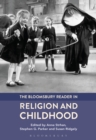 The Bloomsbury Reader in Religion and Childhood - eBook