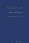 Shakespeare's Insults : A Pragmatic Dictionary - eBook