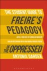 The Student Guide to Freire's 'Pedagogy of the Oppressed' - eBook