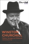 Winston Churchill : Politics, Strategy and Statecraft - eBook