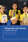 Bilinguality and Literacy : Principles and Practice - eBook