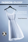 Fashion-ology : An Introduction to Fashion Studies - eBook