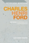 Charles Henri Ford: Between Modernism and Postmodernism - Book